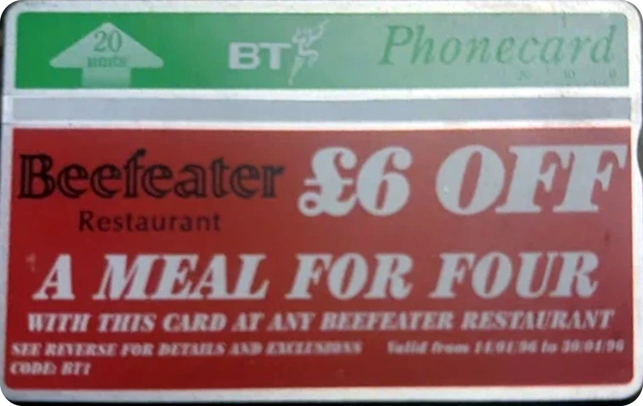 BT Phonecard: '£6 off a meal for four' at Beefeater, 1996